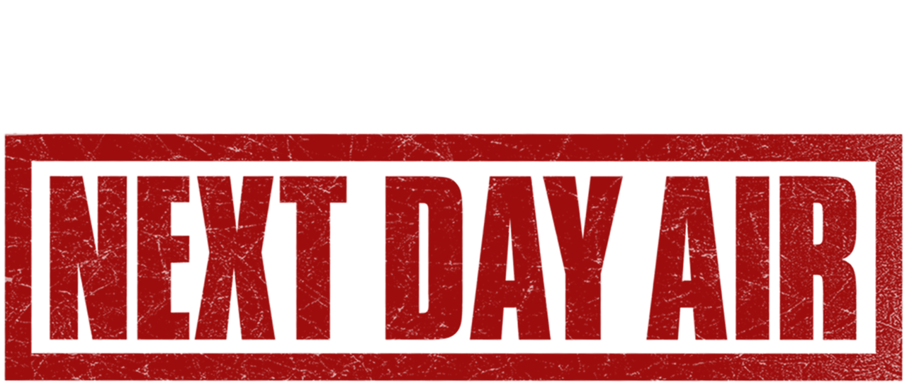 Watch Next Day Air Netflix